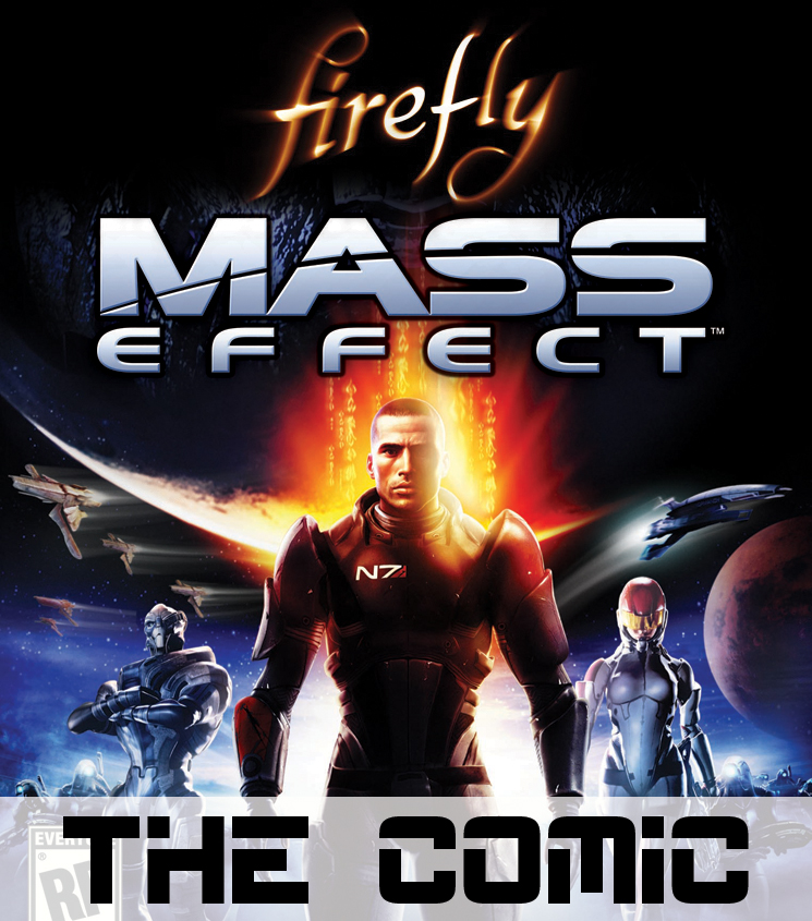 The Firefly / Mass Effect Comic!