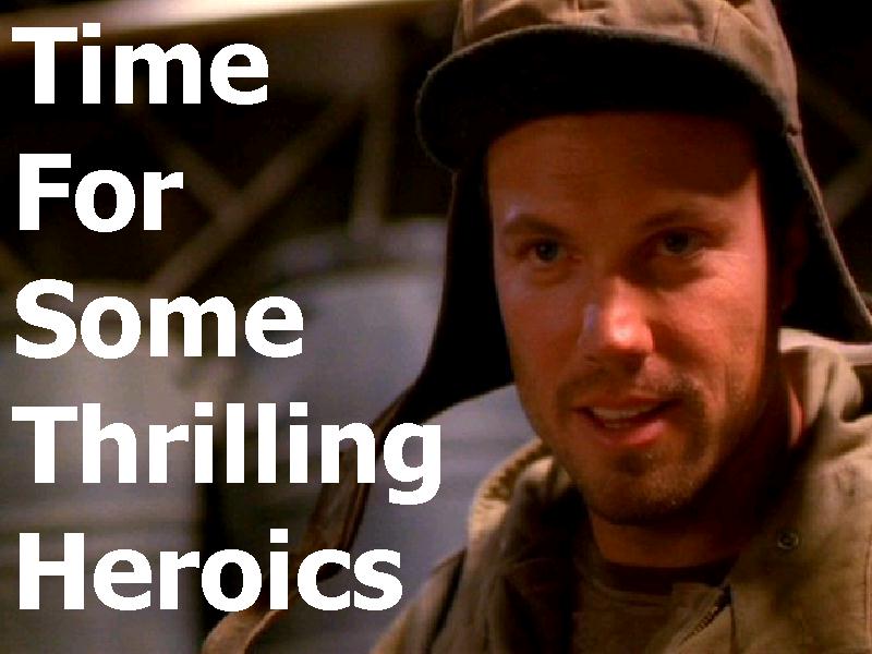Time For Some Thrilling Heroics