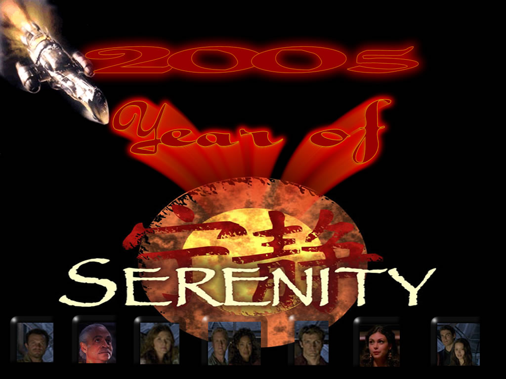 2005, Year of Serenity!