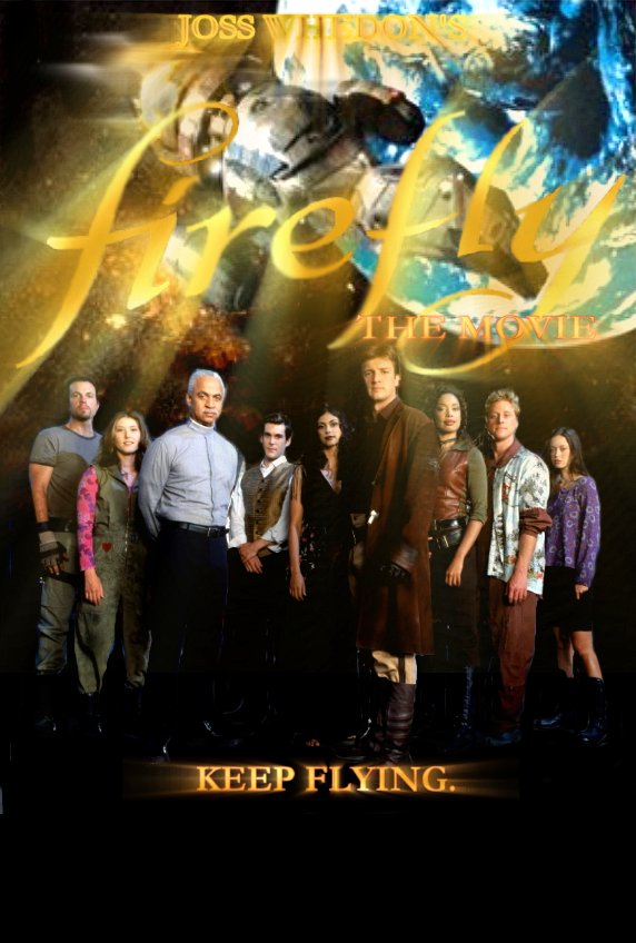 Joss Whedon's Firefly : The Movie Poster