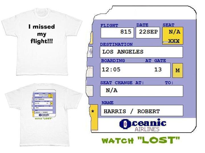 I MISSED MY FLIGHT!!! custom "LOST" shirt design