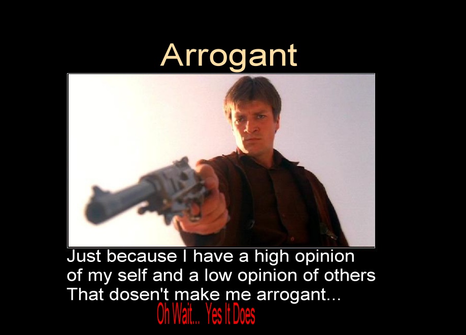 Arrogant