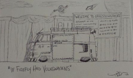 If Firefly Had Volkswagns (Take Two)
