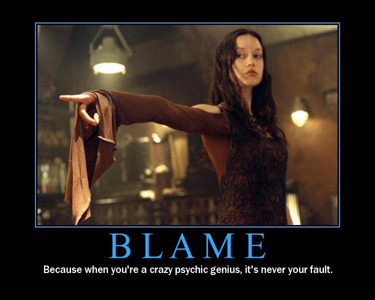Motivational Poster: Blame