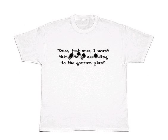 the final Gorram Plan shirt