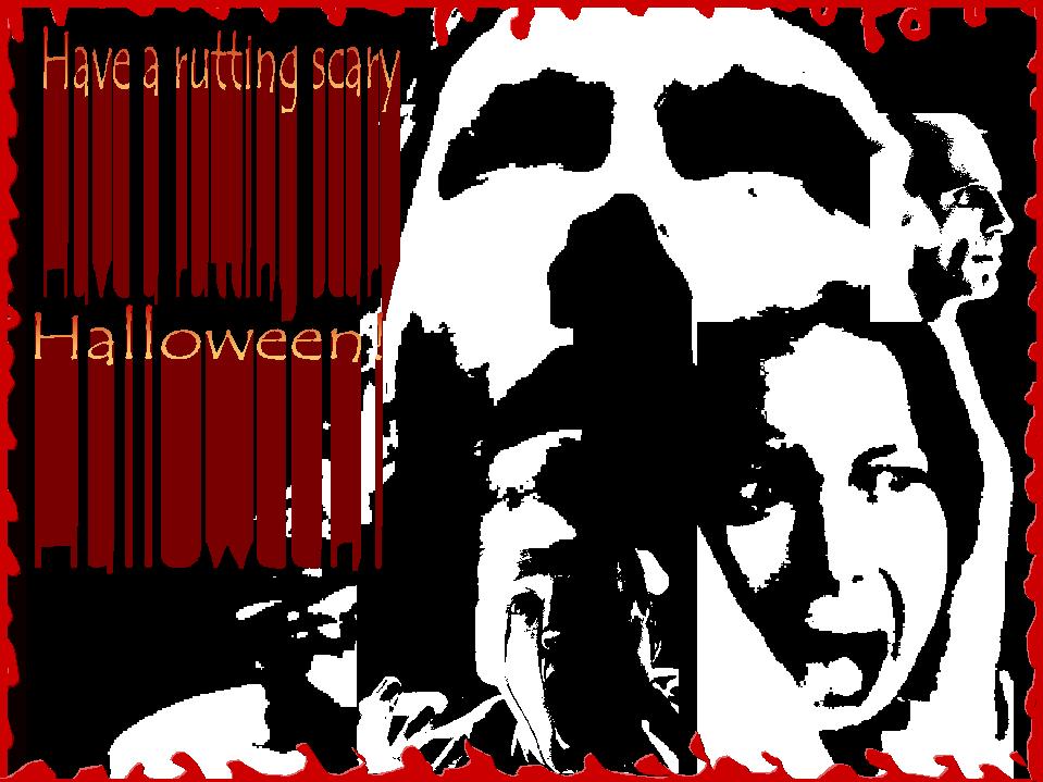 Have a rutting scary Halloween! (For a limited time only!)