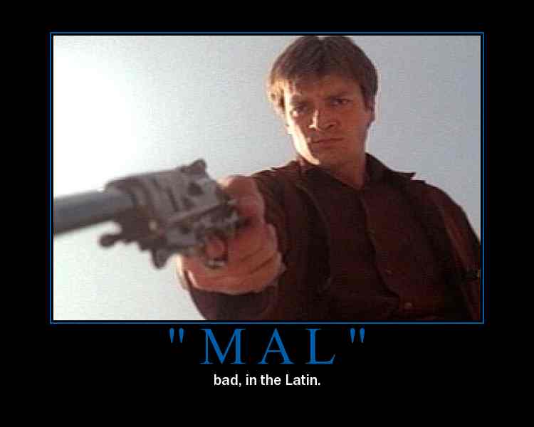 Mal: bad in the Latin.