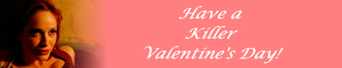 Valentine's Day Banner: Have a Killer Day