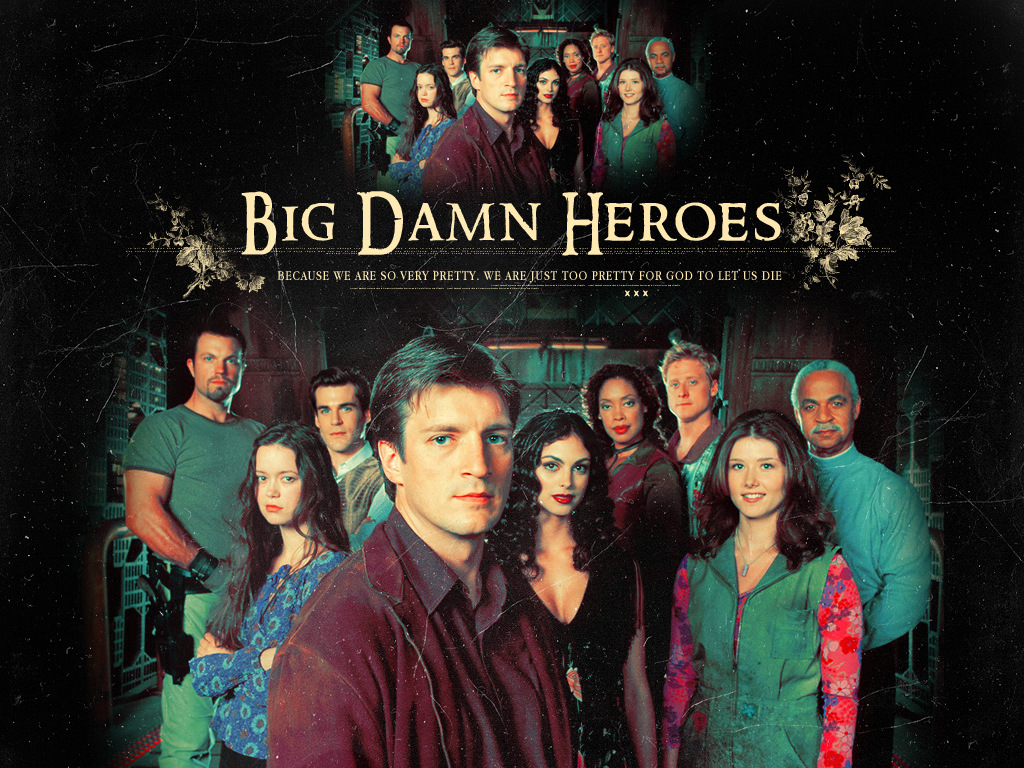 Big Damn Heroes Wallpaper
