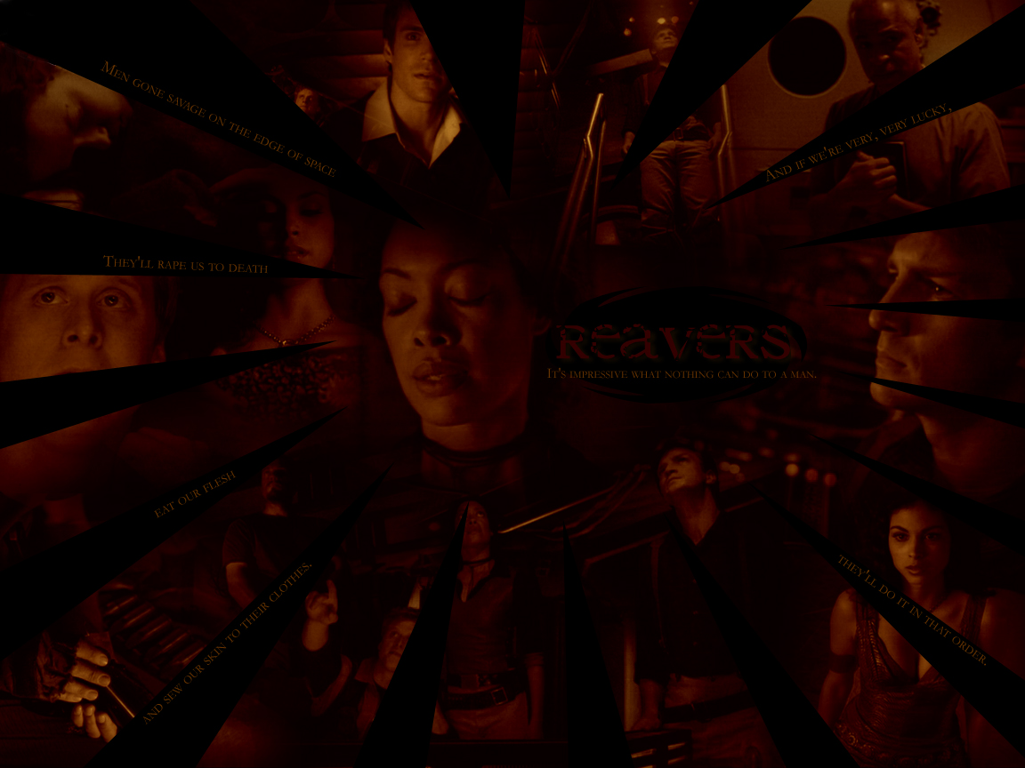 Reavers are bad