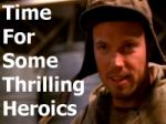 Time For Some Thrilling Heroics