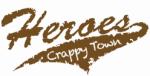 Crappy Town  Heroes