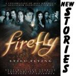 Firefly: Still Flying Available wherever books are sold. Exactly square image.