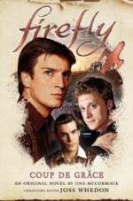 Firefly Book 8 Coup de Grace  Consulting Editor Joss Whedon