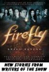 Firefly: Still Flying Available wherever books are sold.