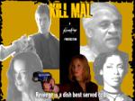 Kill Mal Vol 1