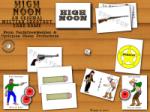 HIGH NOON (BWAH!'s grandaddy...)